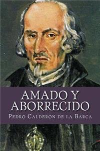 Amado y aborrecido