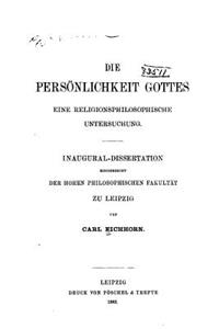 Die Persönlichkeit Gottes, Eine Religionsphilosophische Untersuchung