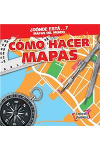 Cómo Hacer Mapas (Making Maps)