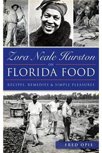 Zora Neale Hurston on Florida Food