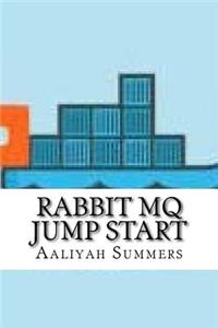 Rabbit MQ Jump Start