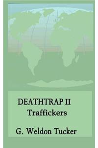 Death Trap II