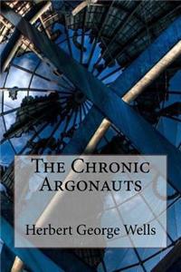 Chronic Argonauts Herbert George Wells