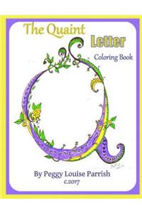 The Quaint Letter Q Coloring Book