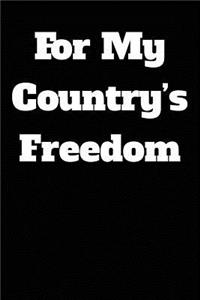 For My Country's Freedom