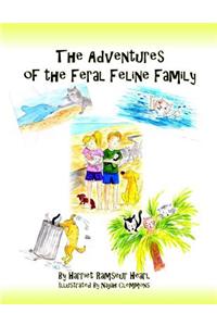 The Adventures Of The Feral Feline Family