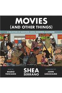 Movies (and Other Things)