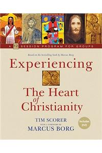 Experiencing The Heart of Christianity