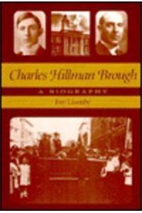 Charles Hillman Brough