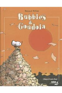 Bubbles & Gondola