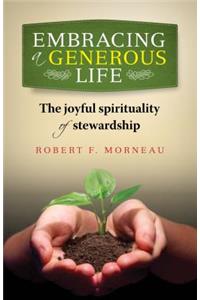 Embracing a Generous Life