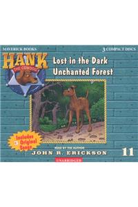 Lost in the Dark Unchanted Forest