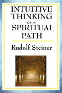 Intuitive Thinking as a Spiritual Path