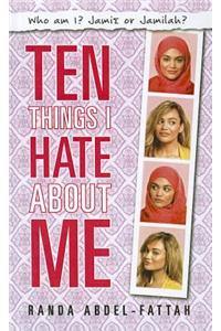 Ten Things I Hate about Me