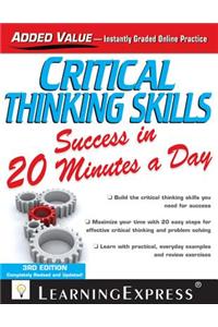 Critical Thinking Skills Success in 20 Minutes a Day