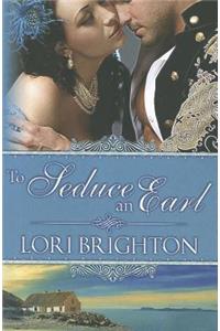 To Seduce an Earl