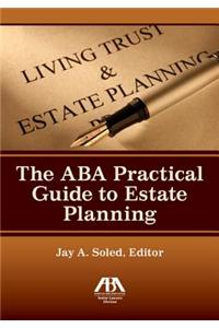 Aba Practical Guide to Estate Planning
