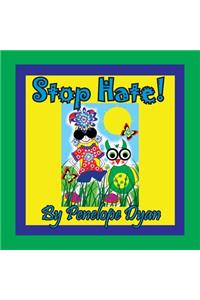 Stop Hate!