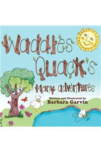 Waddles Quacks Many Adventures