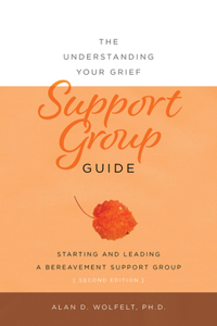 Understanding Your Grief Support Group Guide