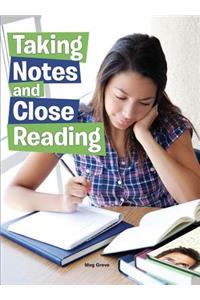 Taking Notes and Close Reading