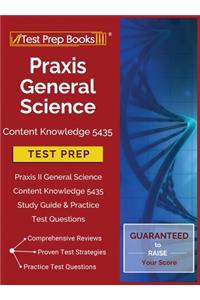 Praxis General Science Content Knowledge 5435 Test Prep