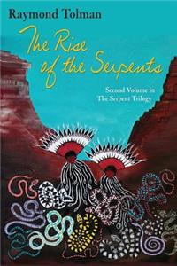 Rise of the Serpents