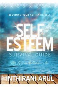 The Self Esteem Survival Guide