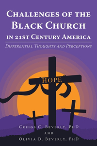 Challenges of the Black Church in 21st Century America