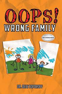 Oops! Wrong Family