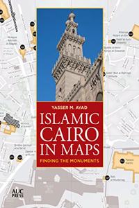 Islamic Cairo in Maps