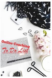 Online Coaching To Do List