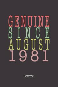 Genuine Since August 1981