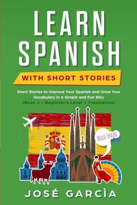 Learn Spanish With Short Stories