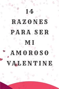 14 razones para ser mi amoroso Valentine