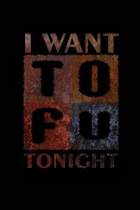 I Want Tofu Tonight