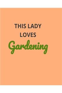 This Lady Loves Gardening