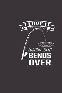 I love it when she bends over