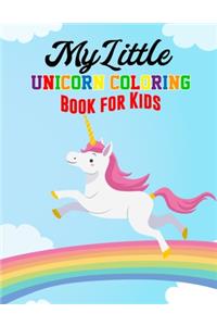 My Little Unicorn Coloring Book for Kids
