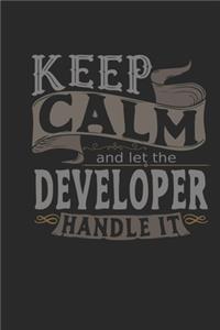 Keep Calm And Let The Developer Handle It