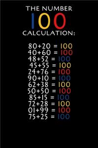The number 100 Calculation
