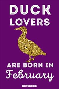 Duck Lovers Are Born In February