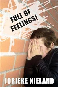 Full of Feelings!