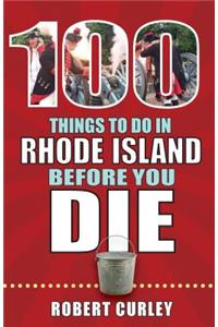 100 Things to Do in Rhode Island Before You Die