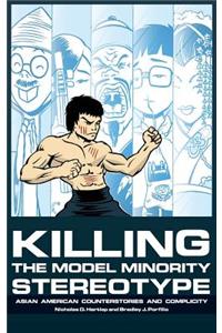 Killing the Model Minority Stereotype