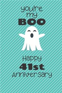 You're my Boo Happy 41st Anniversary