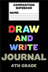 Composition Notebook Draw And Write Journal 4th Grade