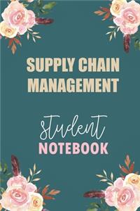 Supply Chain Management Student Notebook