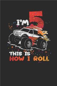 I'm 5 This Is How I Roll