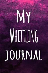 My Whittling Journal
